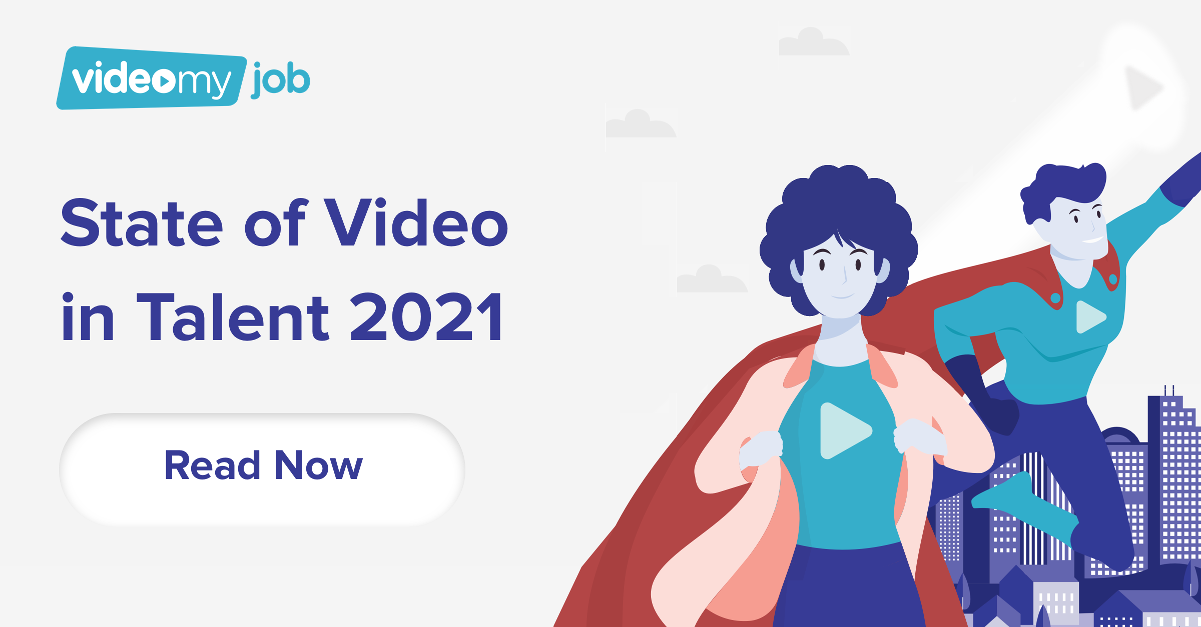 The State of Video in Talent 2021 Report | VideoMyJob
